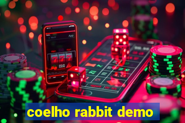 coelho rabbit demo